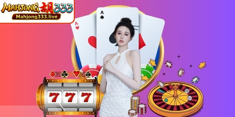 Mahjong333 vs Jun88, dua merek hiburan terkemuka yang saat ini tersedia