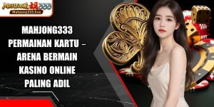 Mahjong333 Permainan Kartu