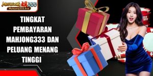 Tingkat Pembayaran Mahjong333